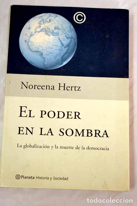 Libros: El poder en la sombra - Hertz, Noreena