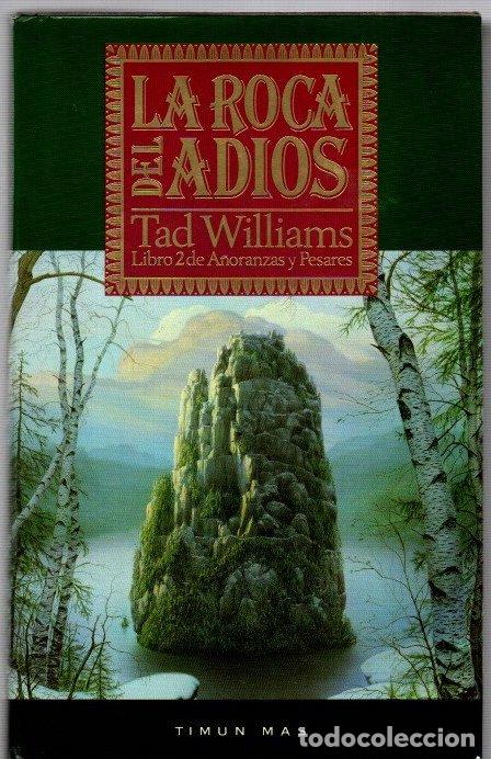 Libri di seconda mano: La roca del adi&oacute;s. Libro 2 de A&ntilde;oranzas y Pesares - Williams, Tad