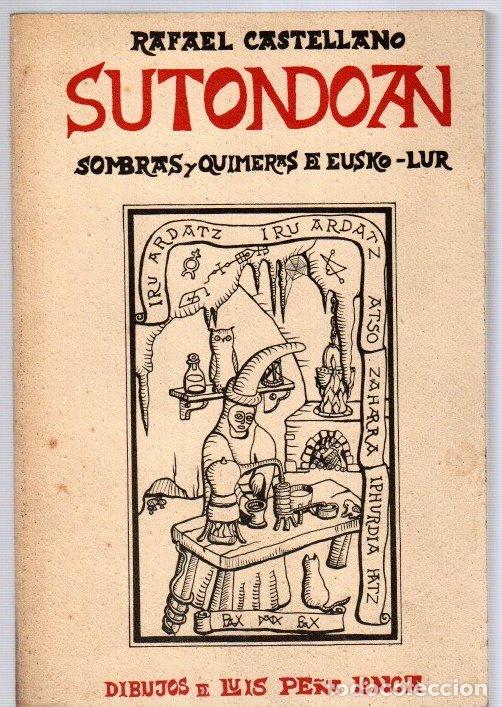 Libros: Sutondoan. Sombras y quimeras de Eusko-Lur - Castellano, Rafael