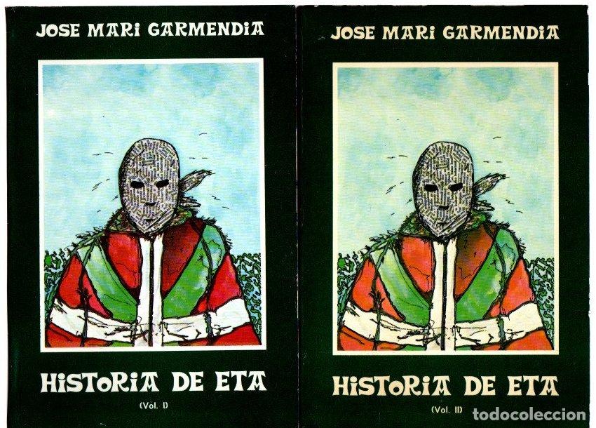 Libros: Historia de ETA. Tomos I y II - Garmendia, Jos&eacute; Mar&iacute;a