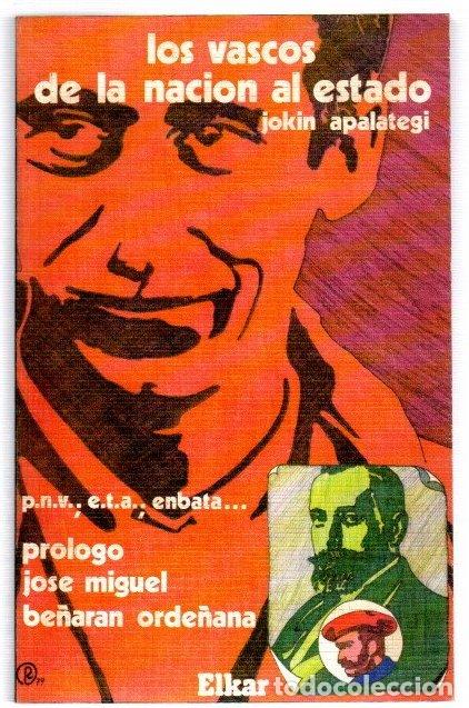 Libros: Los vascos de la naci&oacute;n al estado - Apalategi, Jokin
