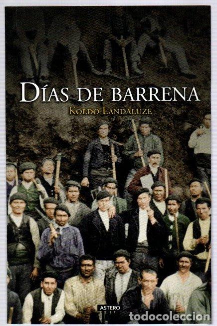 Libros: D&iacute;as de Barrena - Lanzaluze, Koldo