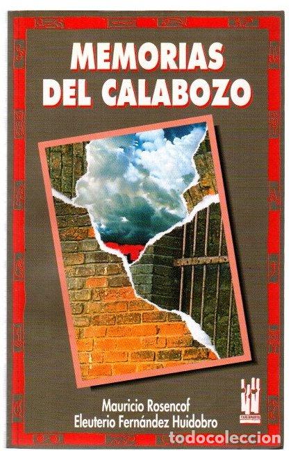 Libros: Memorias del calabozo - Rosencof, Mauricio / Fern&aacute;ndez Huidobro, Eleuterio