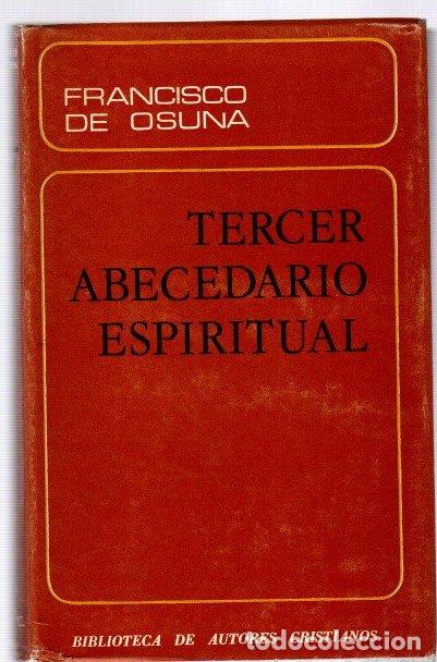 Libros: Tercer abecedario espiritual - Osuna, Francisco de