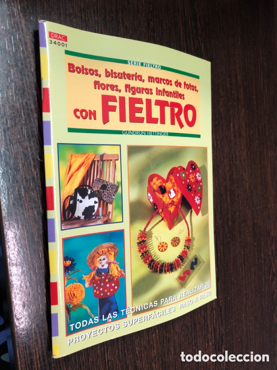 Libros: BOLSOS BISUTERIA CON FIELTRO FLORES FIGURAS INFANTILES INGRID MORAS REVISTA DRAC CREA CON PATRONES
