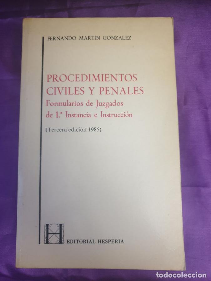 Libros: PROCEDIMIENTOS CIVILES Y PENALES FORMULARIOS DE JUZGADOS DE 1&ordf; INSTANCIA E INSTRUCCION ( Tercera e
