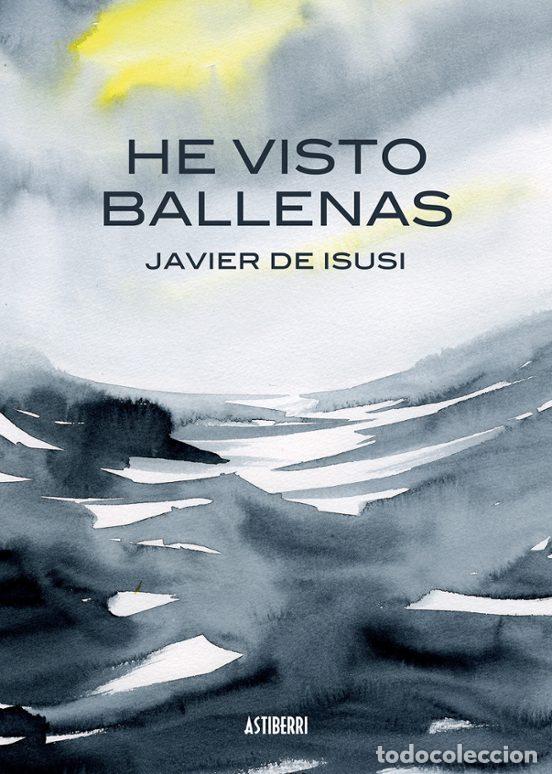 Libros: He visto ballenas (Tapa Dura)