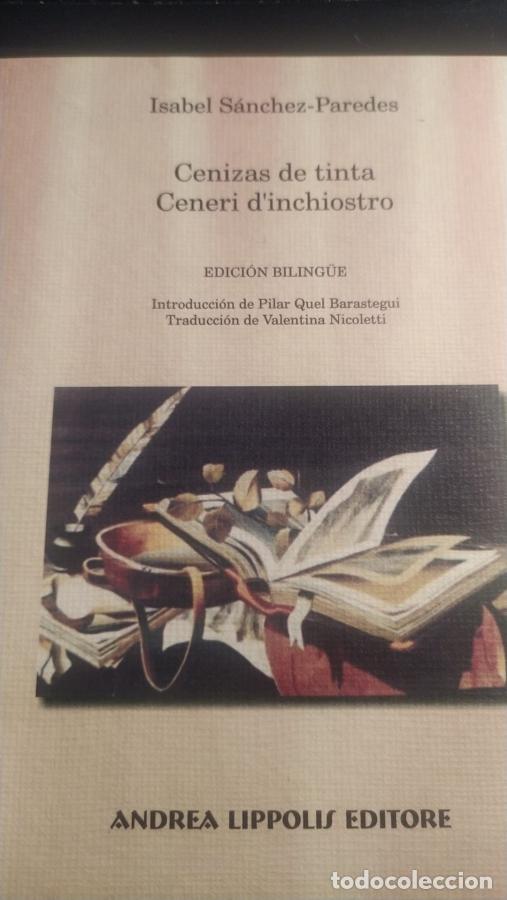Libros: Cenizas de tinta . Ceneri d&acute;inchiostro - Sanchez-Paredes, Isabel