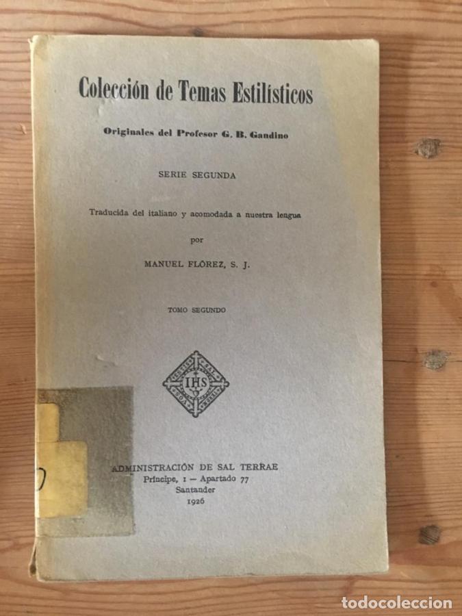 Libros: Colecci&oacute;n de temas estil&iacute;sticos. Tomo segundo - Gandino, G. B.