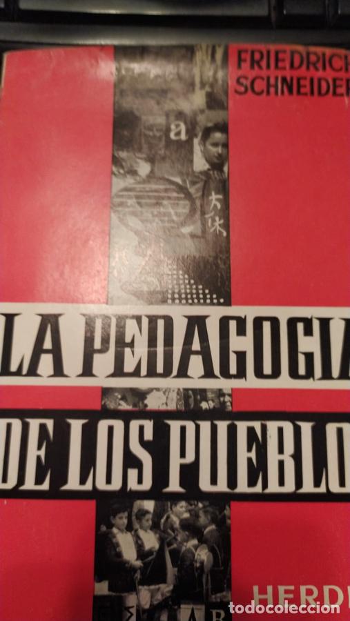 Libros: La pedagog&iacute;a de los pueblos - Schneider, Friedrich