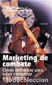 Libros: Marketing de combate: Claves definitivas para saber conquistar a los clientes - Philoleau, Ives