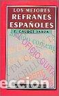 Libros: Los Mejores Refranes Espa&ntilde;oles - Yarza, F. Caudet