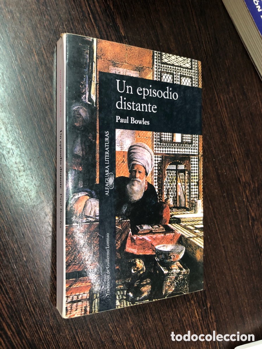 Libri di seconda mano: UN EPISODIO DISTANTE PAUL BOWLES ALFAGUARA LITERATURAS