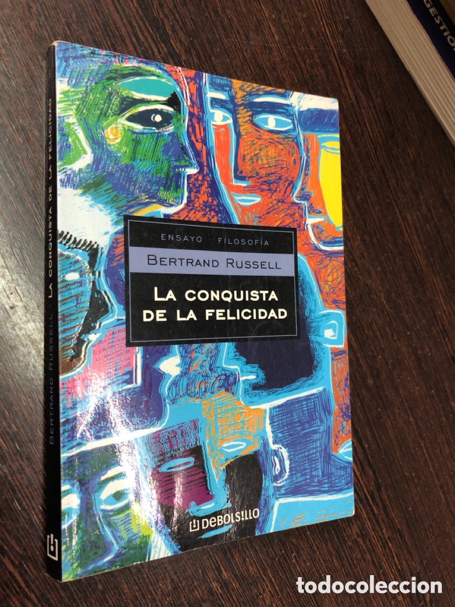 Libros: LA CONQUISTA DE LA FELICIDAD BERTRAND RUSSELL DEBOLSILLO