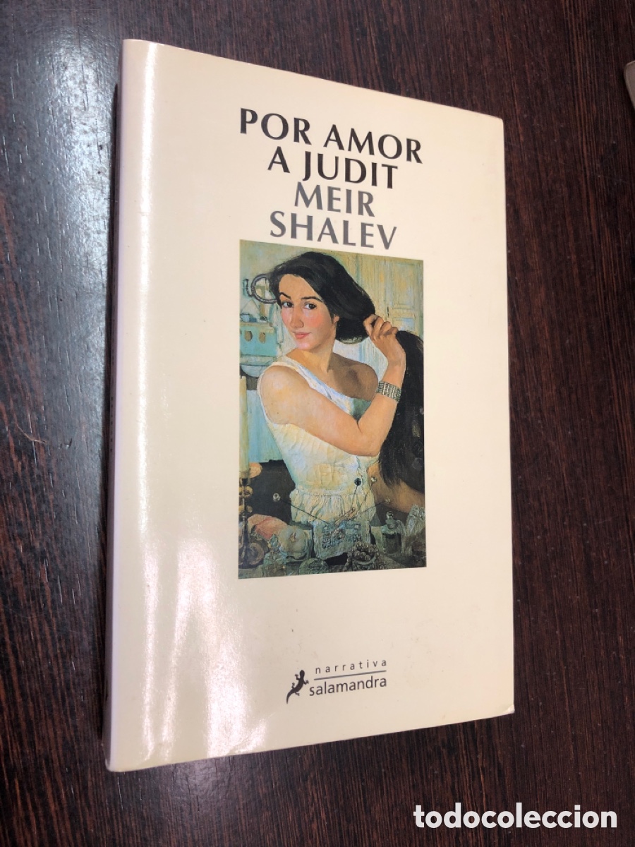 books: POR AMOR A JUDIT MEIR SHALEV NARRATIVA SALAMANDRA