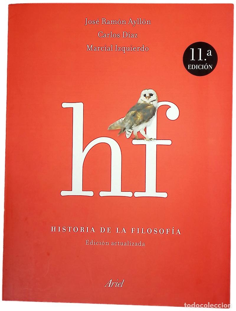Libros: Historia de la filosof&iacute;a - Ayll&oacute;n, Jos&eacute; Ram&oacute;n; D&iacute;az, Carlos; Izquierdo, Marcial