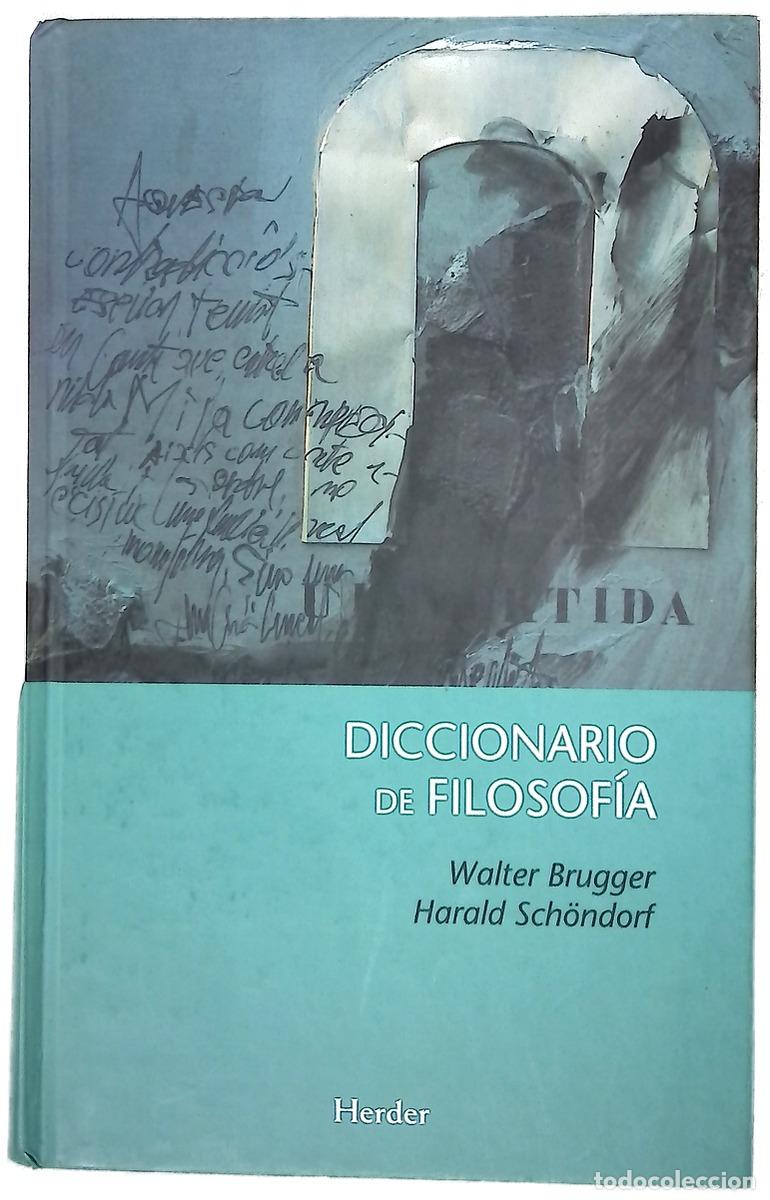 Libros: Diccionario de filosof&iacute;a - Brugger, Walter; Sch&ouml;ndorf, Harald; Gab&aacute;s Pall&aacute;s, Ra&uacute;l