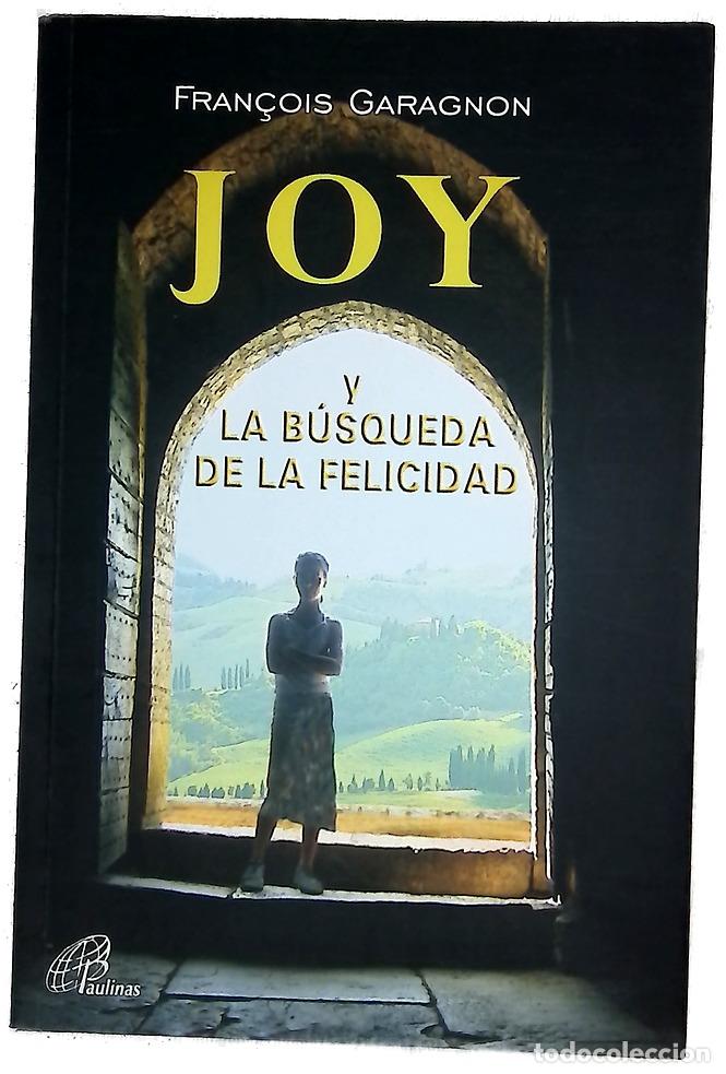 Libros: Joy y la b&uacute;squeda de la felicidad