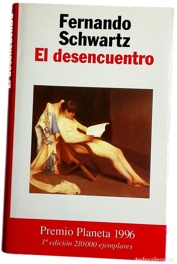 Libros: El desencuentro - Schwartz, Fernando