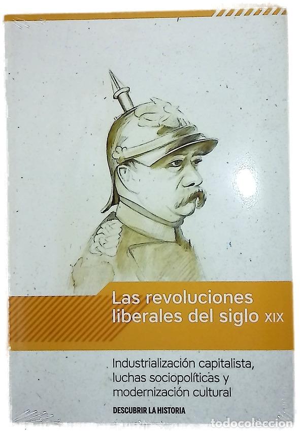 Libros: Las revoluciones liberales del siglo XIX : industrializaci&oacute;n capitalista, luchas sociopol&iacute;ticas y...