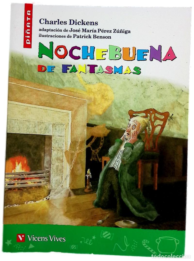 Libros: Nochebuena de fantasmas - P&eacute;rez Z&uacute;&ntilde;iga, Jos&eacute; Mar&iacute;a; Dickens, Charles; Garc&iacute;a Ruiz, Arturo; Benson...