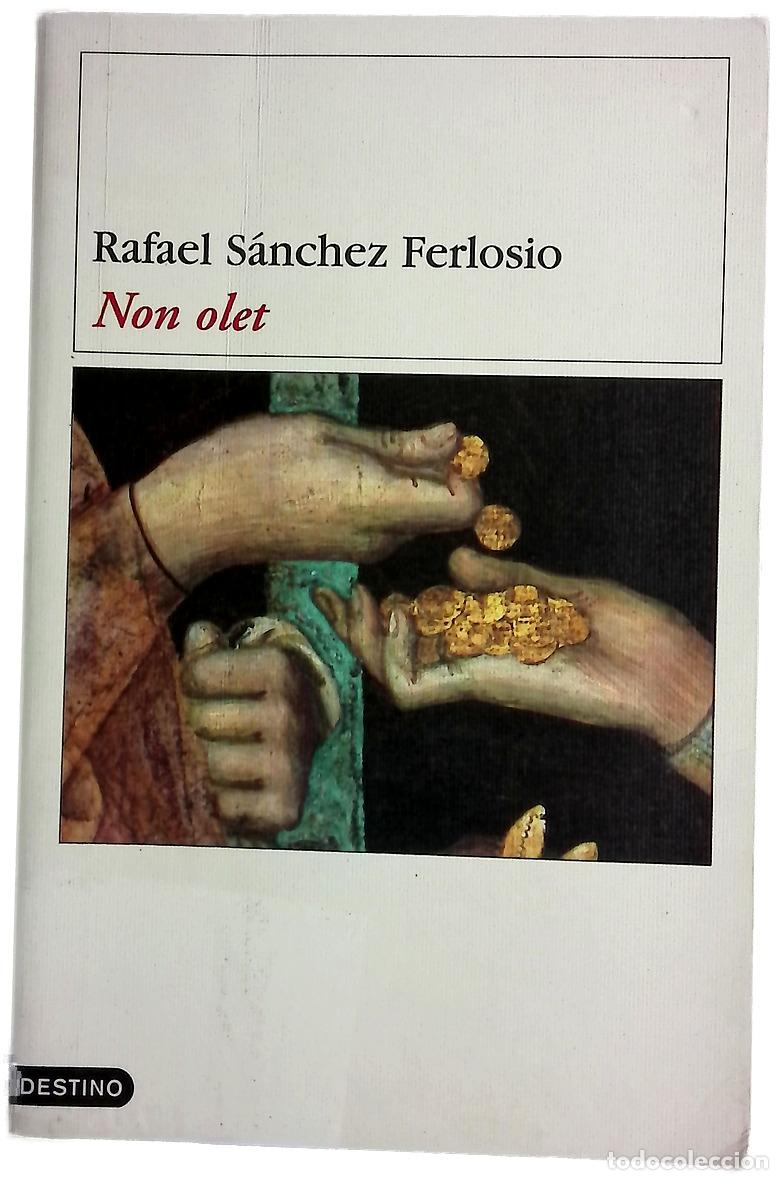 Libros: Non olet - S&aacute;nchez Ferlosio, Rafael