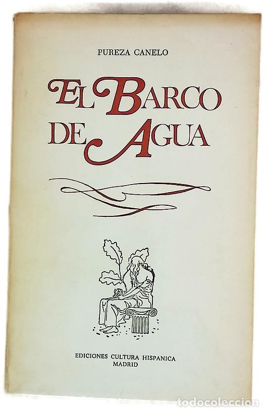 Livros em segunda m&atilde;o: El barco de agua - Canelo, Pureza