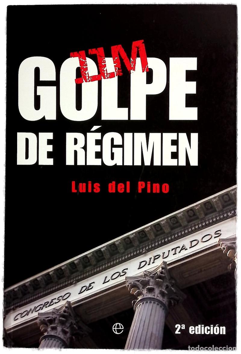 Libros: 11-M, golpe de r&eacute;gimen - Pino Gonz&aacute;lez, L. M. del