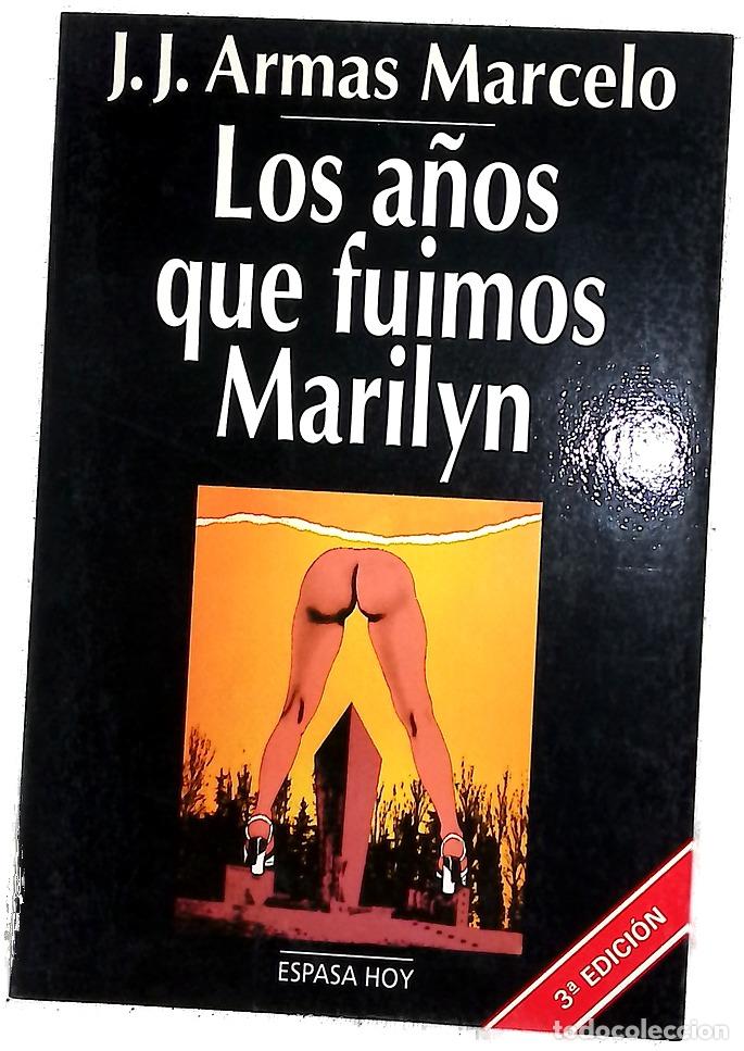 Libros: Los a&ntilde;os que fuimos Marilyn