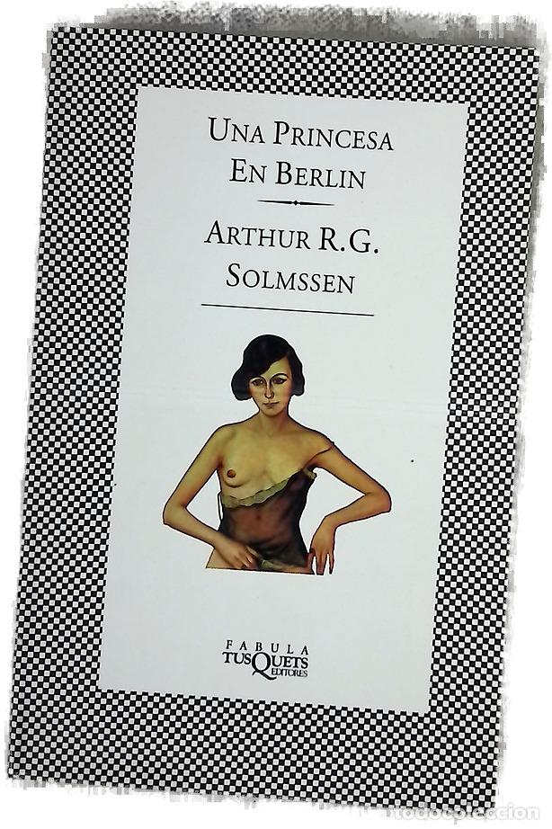 Libri di seconda mano: Una princesa en Berl&iacute;n - Solmssen, Arthur R. G