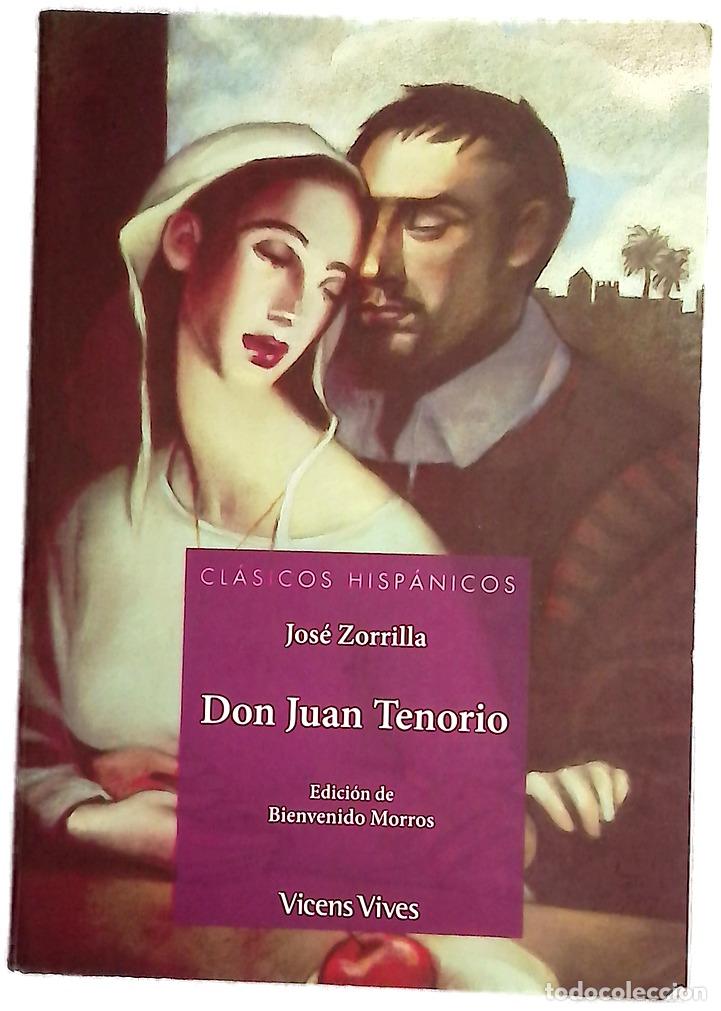 Libri di seconda mano: Don Juan Tenorio - Zorrilla, Jos&eacute;; Morros, Bienvenido C; Kelley, Gary
