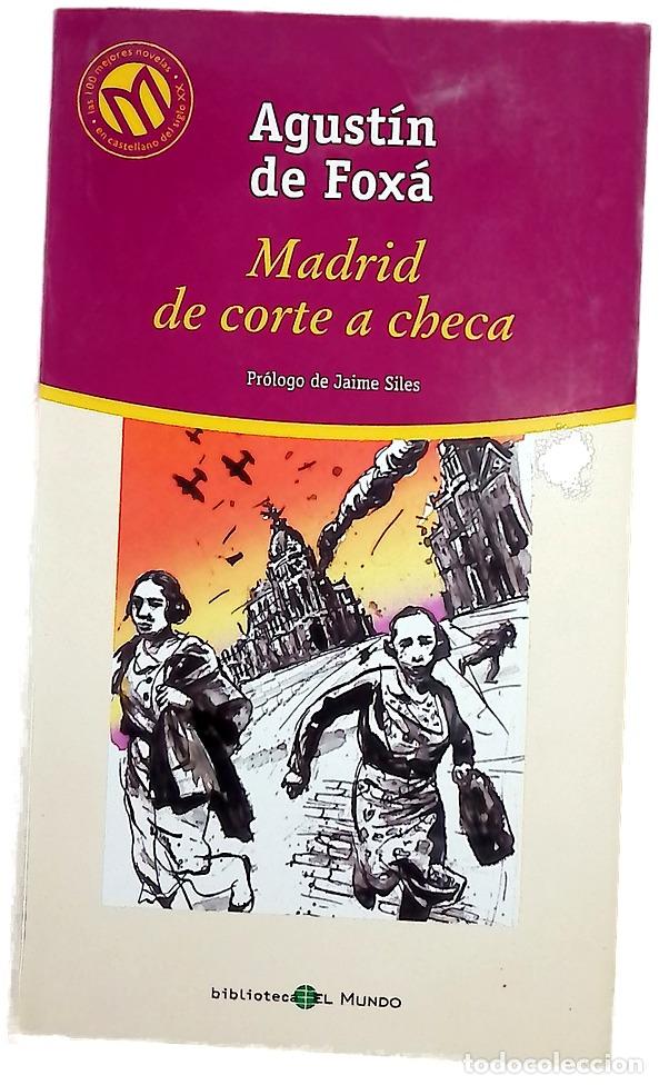 Libri di seconda mano: Madrid, de corte a checa - Fox&aacute;, Agust&iacute;n de