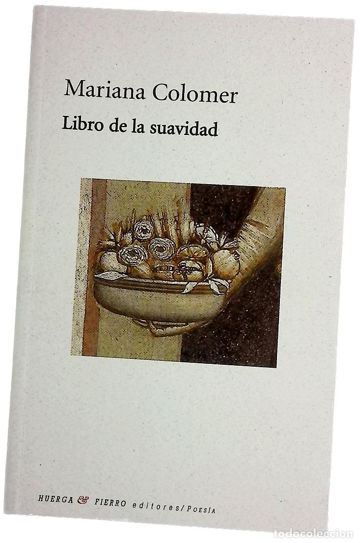 Libri di seconda mano: Libro de la suavidad - Colomer, Mariana