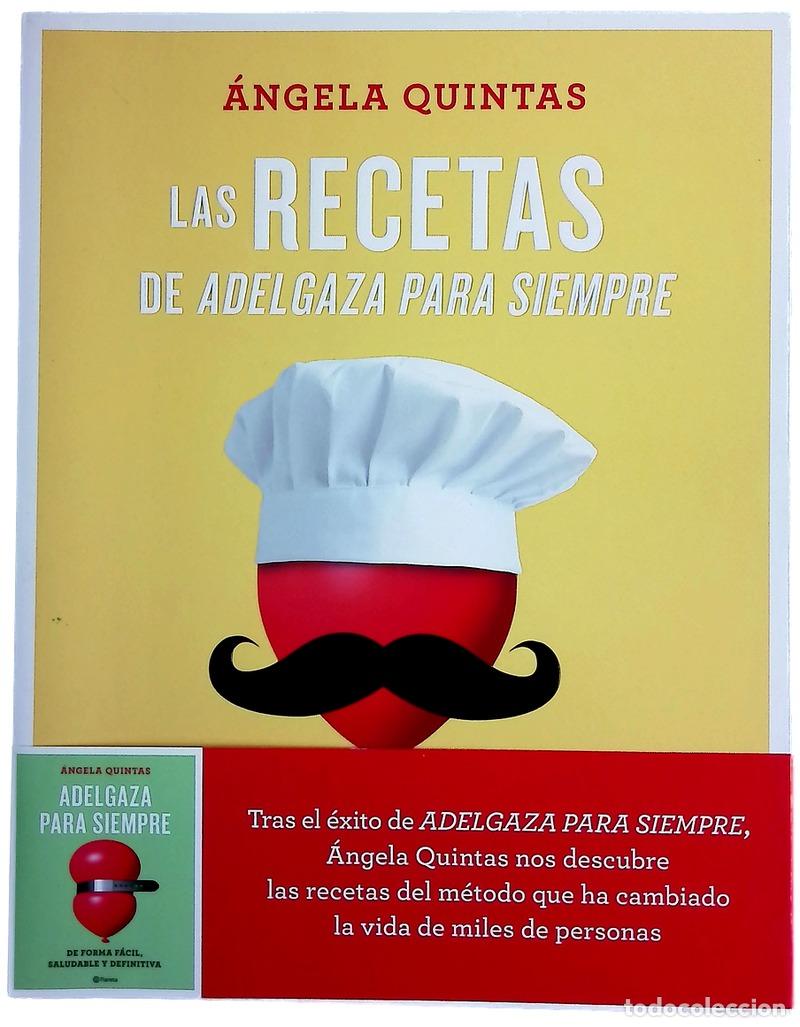 Libros: Las recetas de adelgaza para siempre : men&uacute;s f&aacute;ciles, variados y saludables