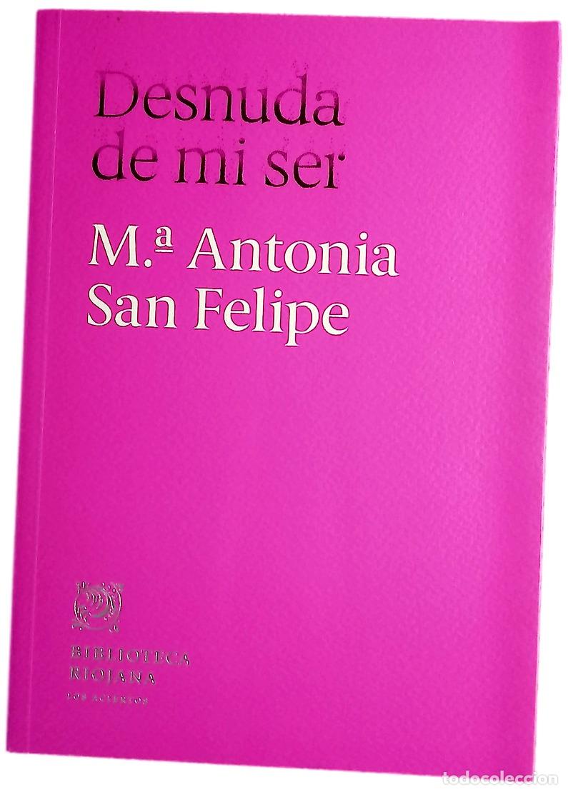 Libros: Desnuda de mi ser - San Felipe Ad&aacute;n, Mar&iacute;a Antonia