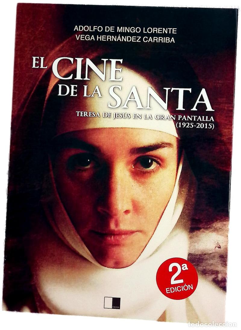 Libros: El cine de la santa : Teresa de Jes&uacute;s en la gran pantalla (1925-2015)