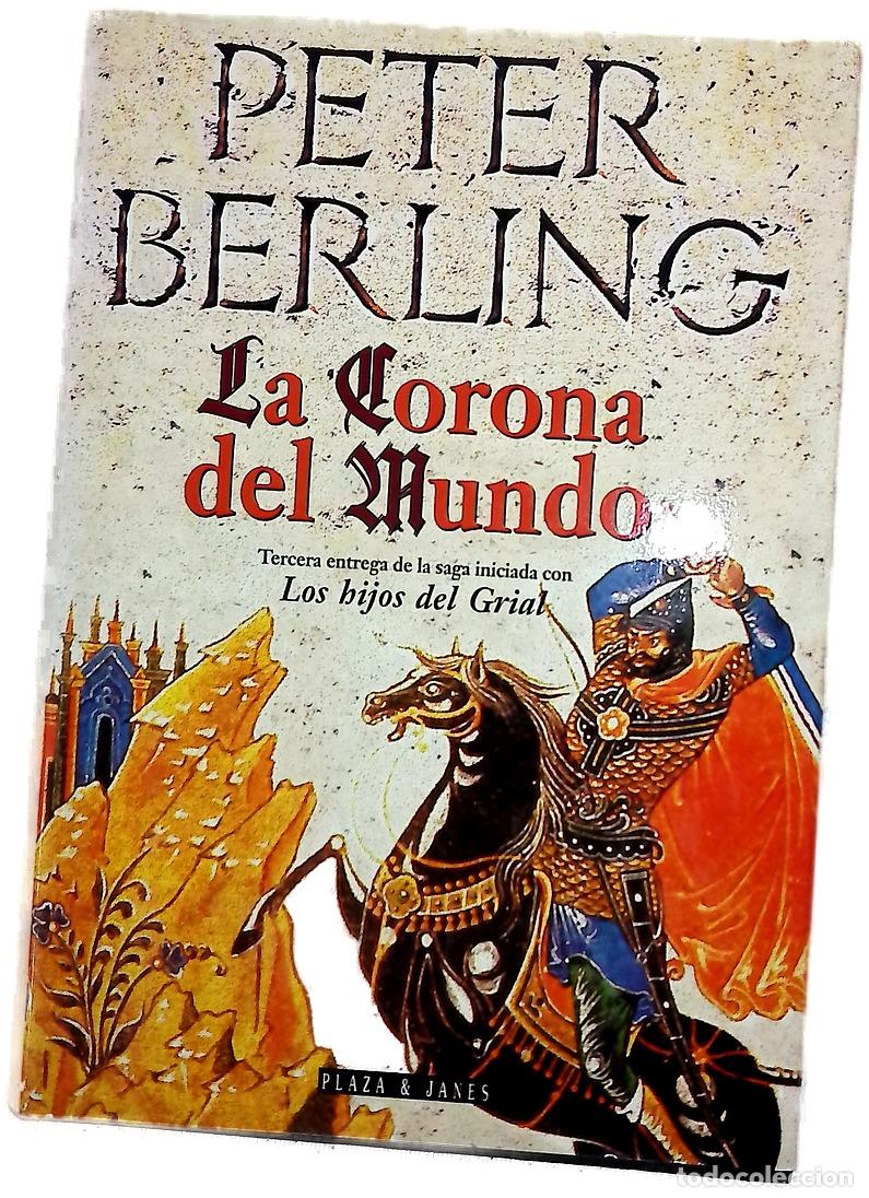 Libros: La corona del mundo - Berling, Peter