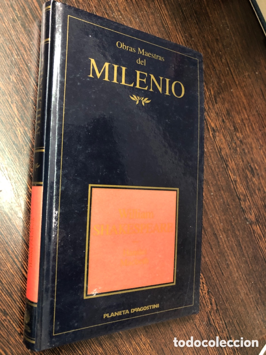 Libros: OBRAS MAESTRAS DEL MILENIO WILLIAM SHAKESPEARE HAMLET MACBETH PLANETA DE AGOSTINI