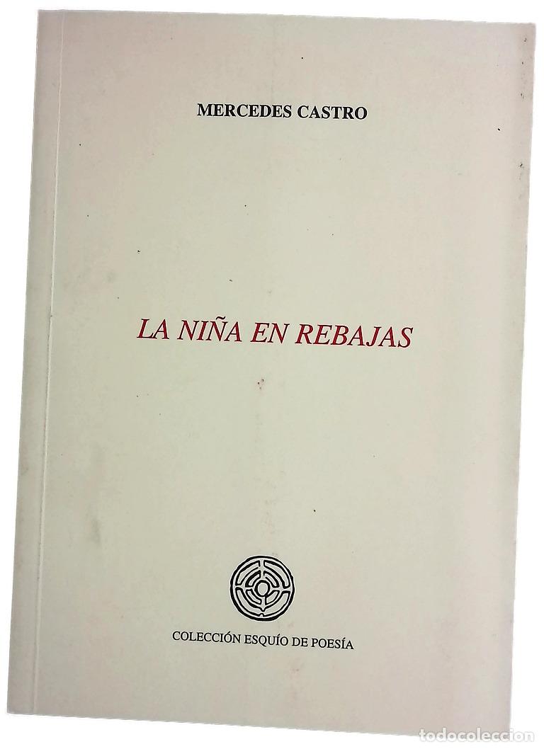 Libros: La ni&ntilde;a en rebajas - Mercedes Castro