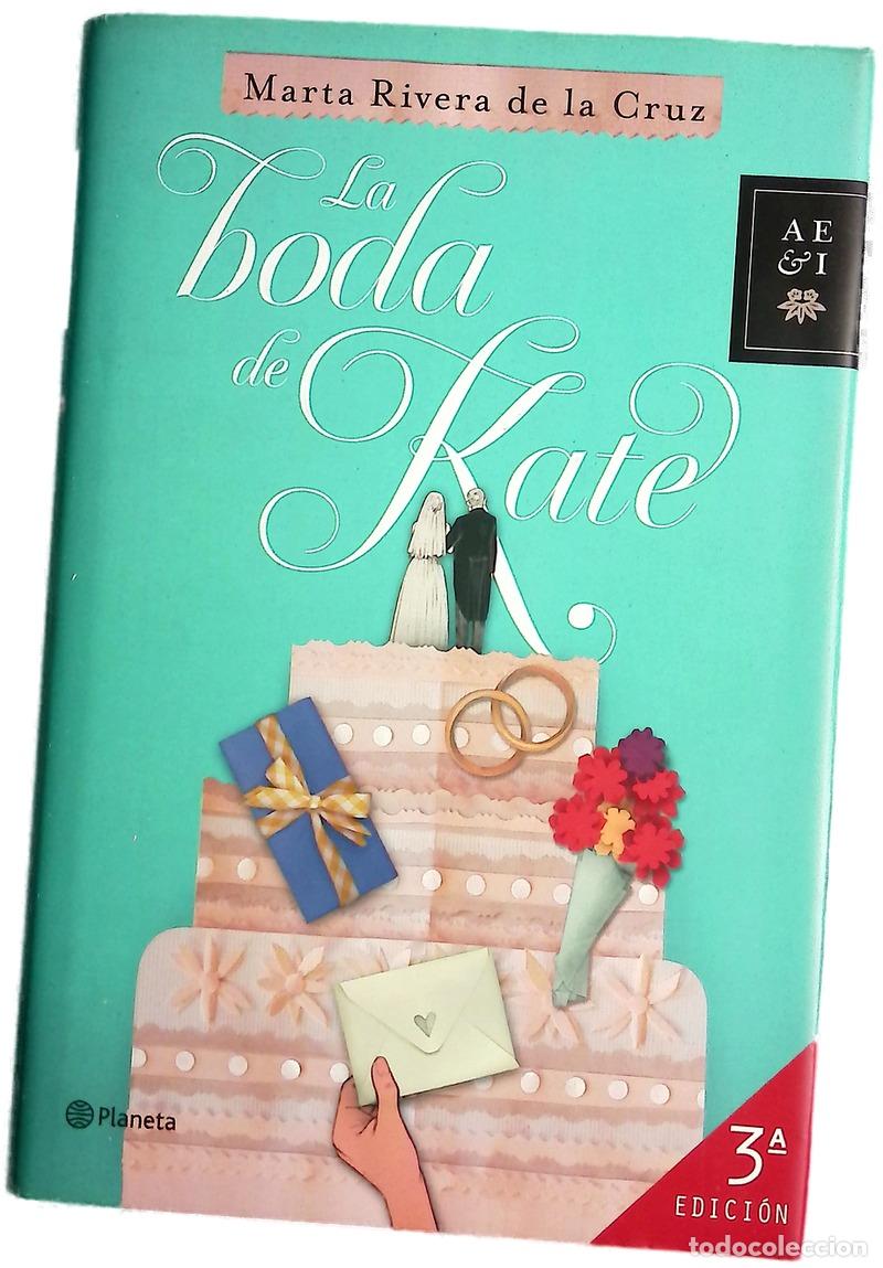 Libros: La boda de Kate - Rivera de la Cruz, Marta