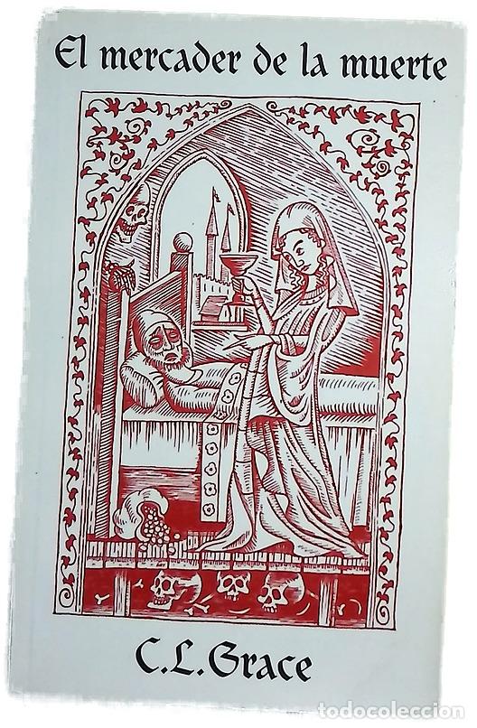 Libros: El mercader de la muerte - Grace, C. L