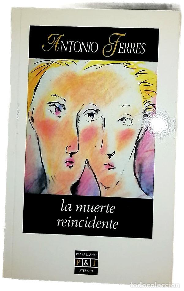 Libros: La muerte reincidente - Ferres, Antonio