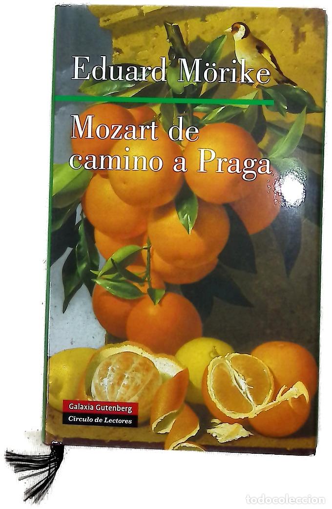 Libros: Mozart de camino a Praga - M&ouml;rike, Eduard