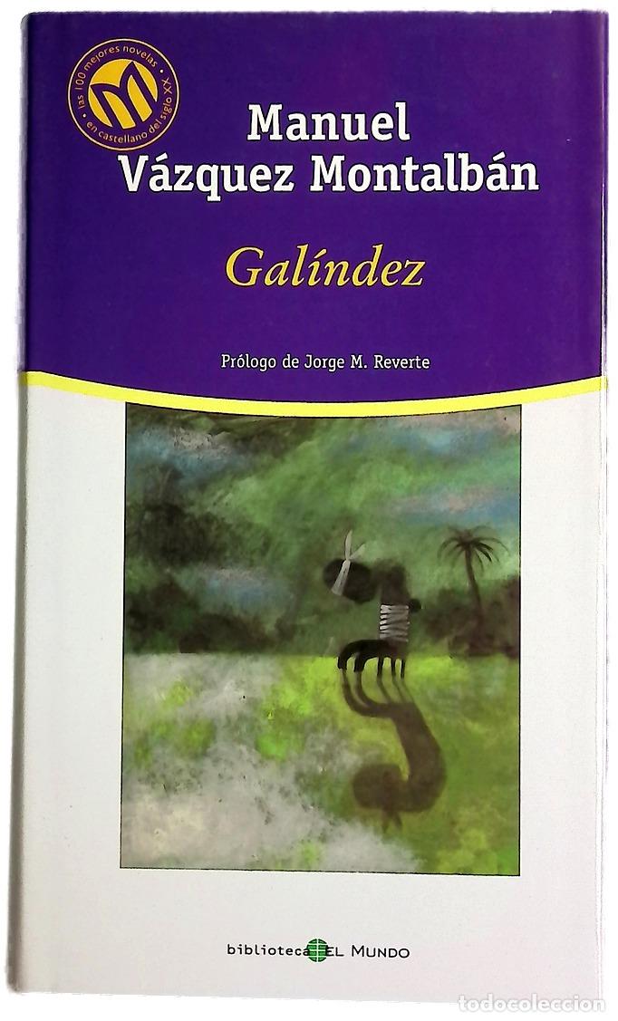 Libros: Gal&iacute;ndez - V&aacute;zquez Montalb&aacute;n, Manuel