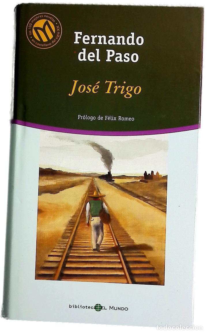 Libros: Jos&eacute; Trigo - Paso, Fernando del