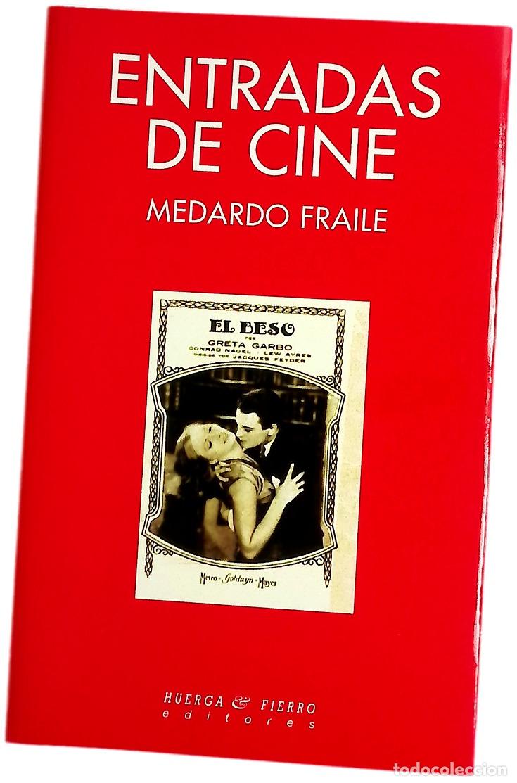Libros: Entradas de cine - Fraile, Medardo