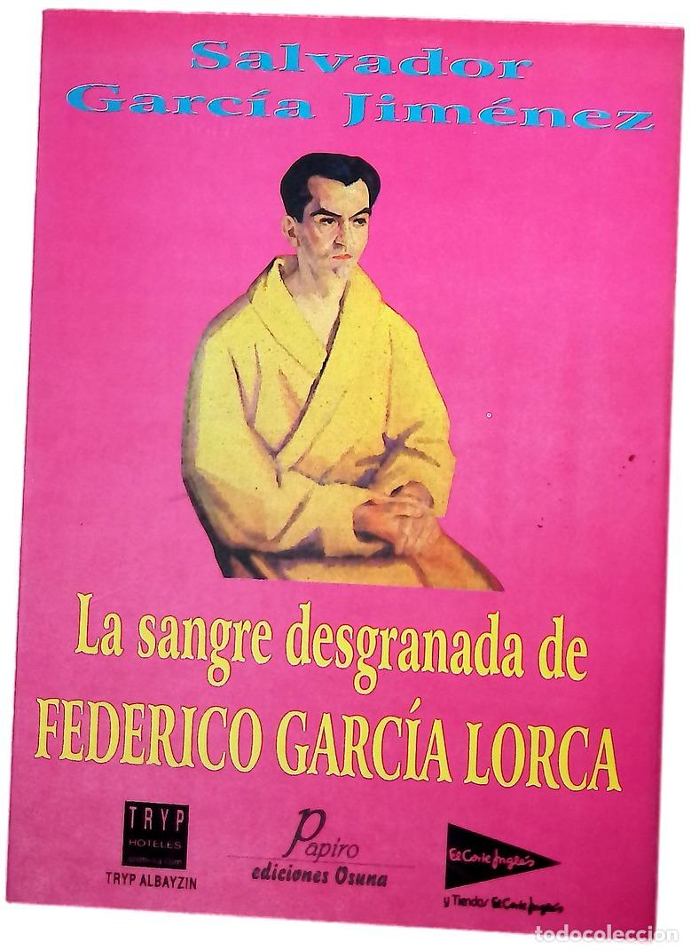 B&uuml;cher: La sangre desgranada de Federico Garc&iacute;a Lorca (1898-1998)