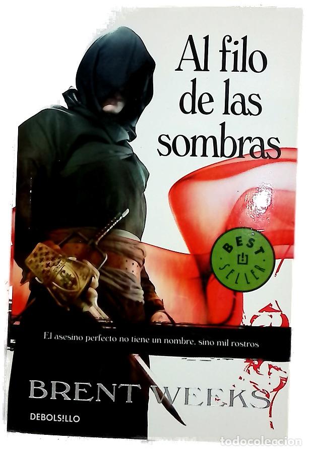 Libros: Al filo de las sombras - Weeks, Brent; Dols Gallardo, Gabriel