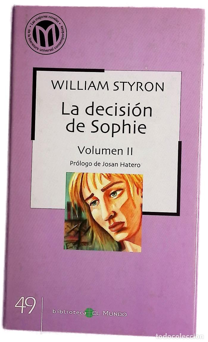 Libros: La decisi&oacute;n de Sophie Vol II