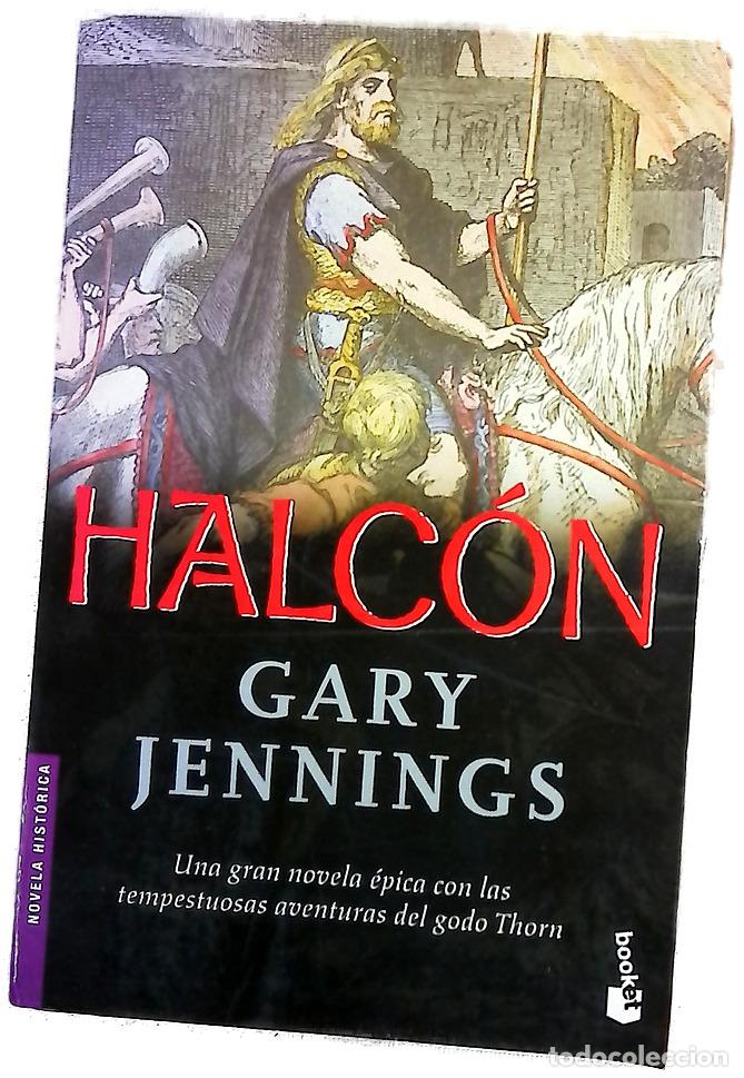 Libros: Halc&oacute;n - Gary Jennings - Booket